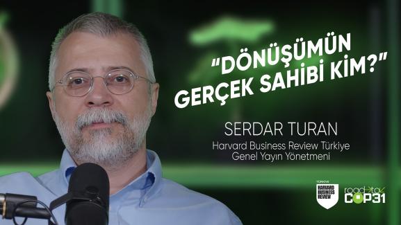 Dönüşümün Gerçek Sahibi Kim?